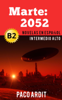 Paco Ardit - Marte: 2052 - Novelas en español nivel intermedio alto (B2) artwork