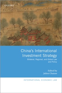 China's International Investment Strategy by Julien Chaisse