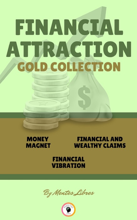 MONEY MAGNET - FINANCIAL AND WHEALTHY CLAIMS - FINANCIAL VIBRATION (3 BOOKS)