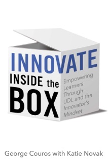 Innovate Inside the Box by George Couros & Katie Novak