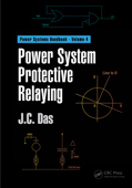 Power System Protective Relaying - J. C. Das