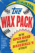 The Wax Pack - Brad Balukjian Cover Art