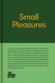 Small Pleasures - The School of Life