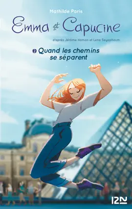 Read: Emma et Capucine - tome 2 Book Quand les chemins se séparent