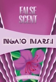 False Scent - Ngaio Marsh