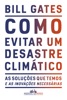 Book Como evitar um desastre climático