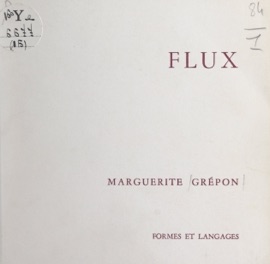 Flux - Marguerite Grépon