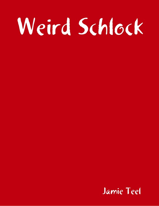 Weird Schlock