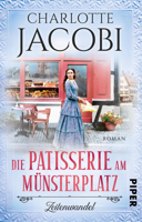 Charlotte Jacobi - Die Patisserie am Münsterplatz – Zeitenwandel artwork