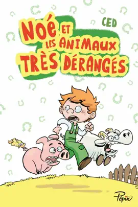 Read: Noé et les Book animaux très dérangés