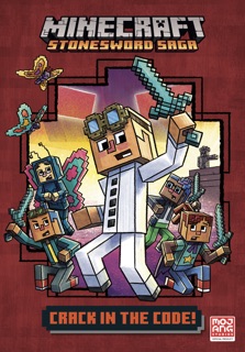 Crack in the Code! (Minecraft Stonesword Saga #1) by Nick Eliopulos