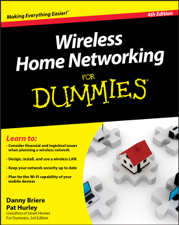 Wireless Home Networking For Dummies - Danny Briere &amp; Pat Hurley Cover Art