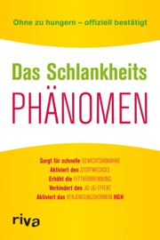 Das Schlankheitsphänomen - Riva Verlag