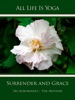 Book All Life Is Yoga: Surrender and Grace