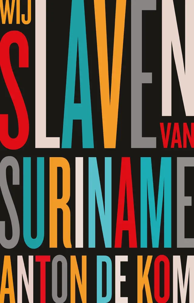 Wij slaven van Suriname