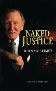 Naked Justice by John Mortimer