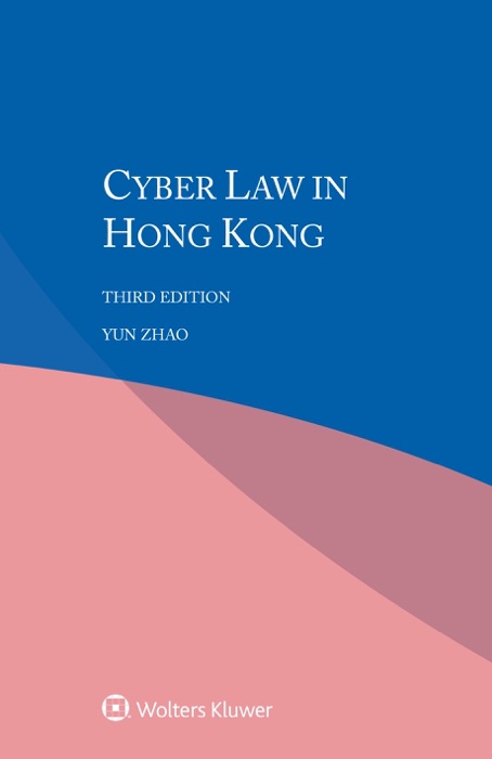 [DOWNLOAD] ~ Cyber Law in Hong Kong ~ by Yun Zhao ~ eBook PDF Kindle ePub Free