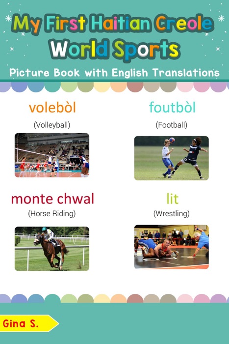 My First Haitian Creole World Sports Picture Book with English Translations