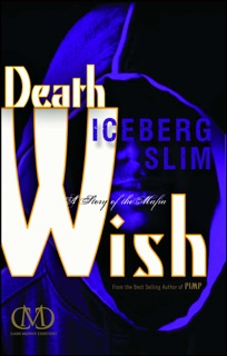 Death Wish by Iceberg Slim