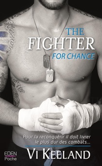 The Fighter for Chance - Vi Keeland