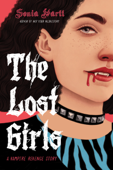 The Lost Girls: A Vampire Revenge Story - Sonia Hartl