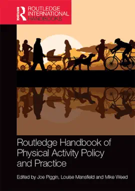 Read: Book Routledge Handbook of Physical Activity Policy and Practice