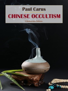 Chinese Occultism by Paul Carus