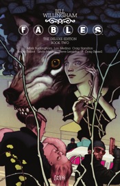 Fables: The Deluxe Edition Book Two - Bill Willingham, Bryan Talbot, Lan Medina, Mark Buckingham & Linda Medley