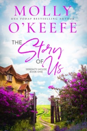 The Story Of Us - Molly O'Keefe