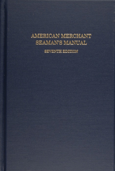 American Merchant Seaman’s Manual