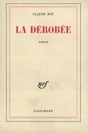 La Dérobée - Claude Roy