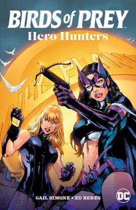 Read: Birds of Prey: Hero Hunters Book