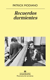 Recuerdos durmientes - María Teresa Gallego Urrutia & Patrick Modiano