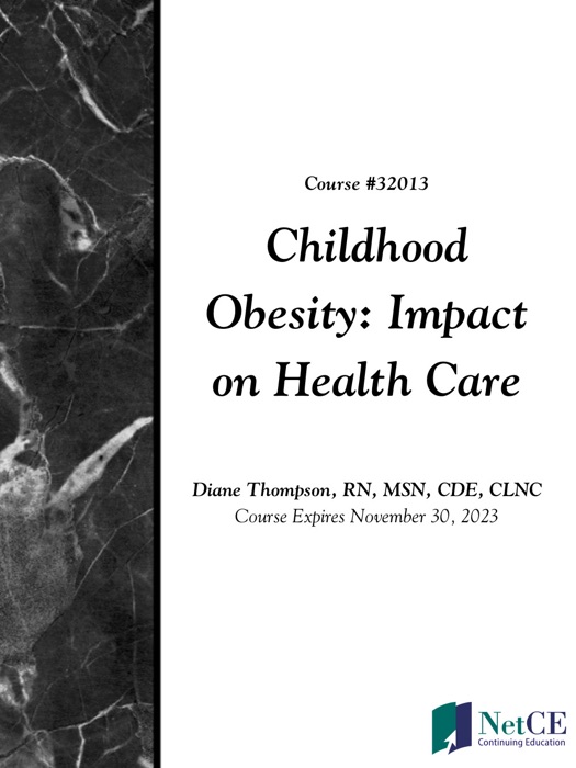 Childhood Obesity: Impact on Health Care