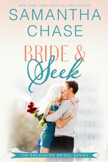 Bride & Seek by Samantha Chase