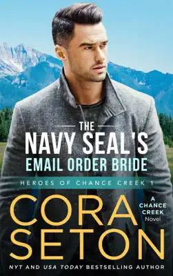 The Navy SEAL's E-Mail Order Bride by Cora Seton book