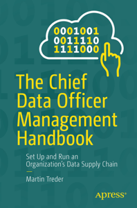 The Chief Data Officer Management Handbook - Martin Treder Cover Art