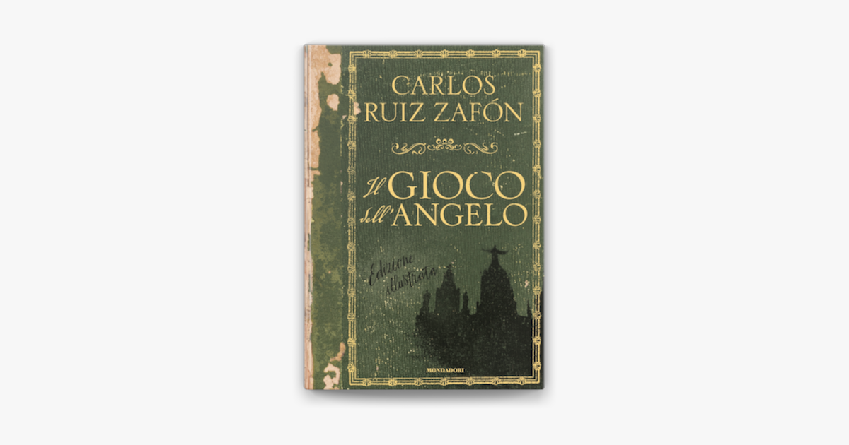 Il gioco dell'angelo - Carlos Ruiz Zafon - Libro - Mondadori Store