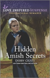 Hidden Amish Secrets - Debby Giusti by  Debby Giusti PDF Download
