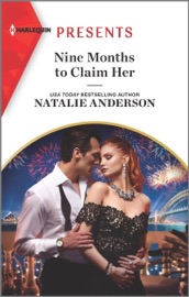 Nine Months to Claim Her - Natalie Anderson