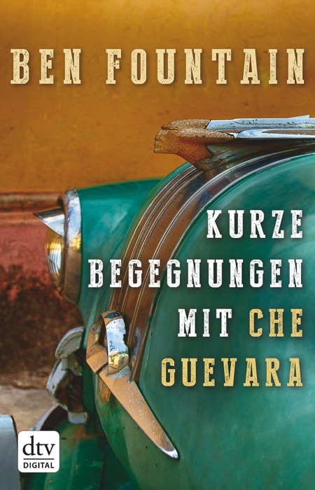Kurze Begegnungen mit Che Guevara