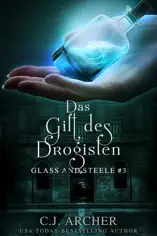 Das Gift des Drogisten: Glass and Steele