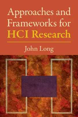 Read: Approaches and Frameworks Book for HCI Research