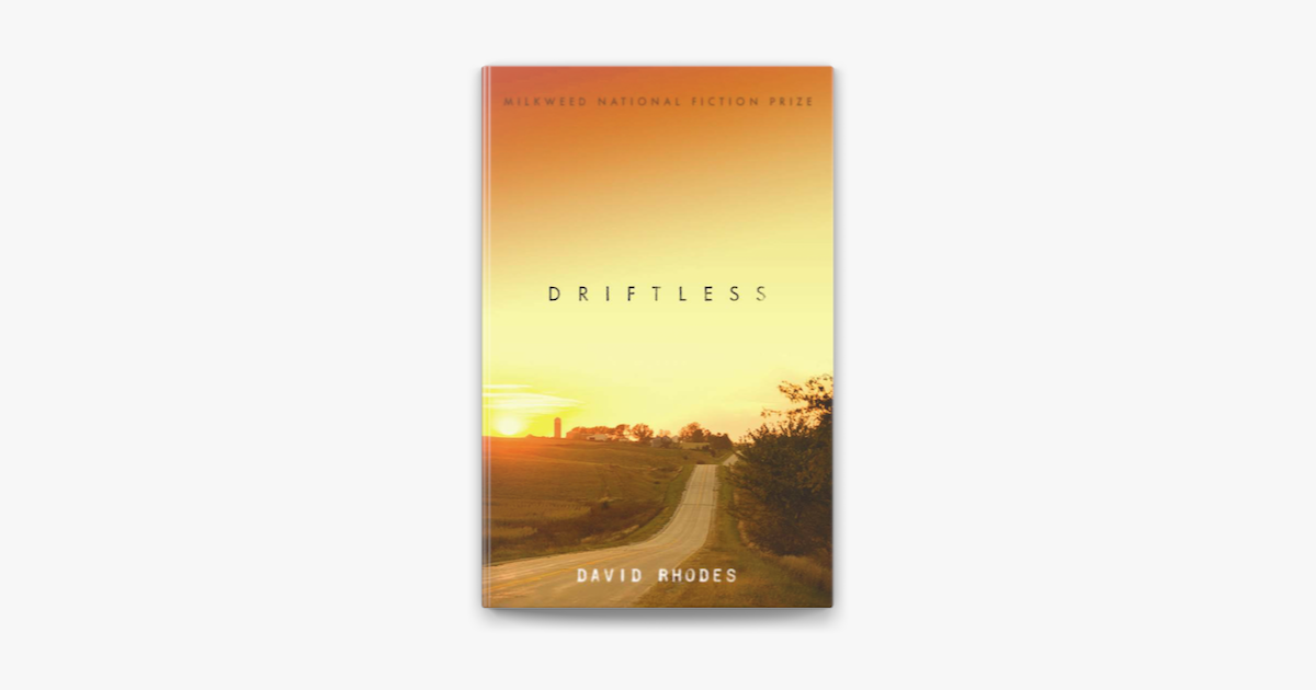 ‎Driftless by David Rhodes on Apple Books