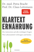 Klartext Ernährung - Dr. med. Petra Bracht & Prof. Dr. Claus Leitzmann