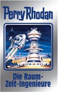 Perry Rhodan - Perry Rhodan 152: Die Raum-Zeit-Ingenieure (Silberband) artwork