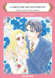 La Brûlure Des Sentiments - Nanami Akino & Janice Maynard