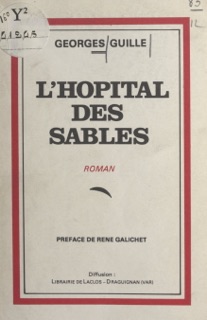 L'hôpital des sables by Georges Guille