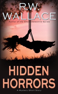Hidden Horrors by R.W. Wallace