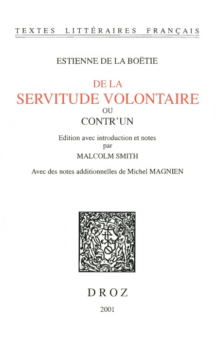 De la Servitude volontaire ou Contr'un